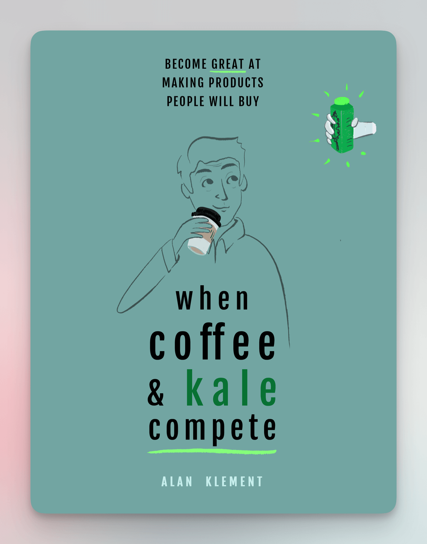 Portada del libro When Coffee and Kale Compete